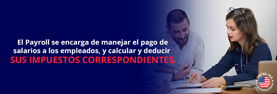 Empresarios Deciden Contratar Servicio de Payroll en Estados Unidos