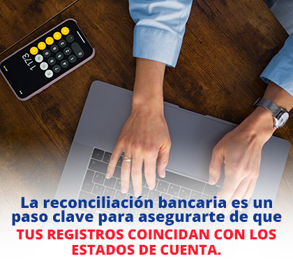 Empresaria Mantiene su Conciliacin Bancaria al Da