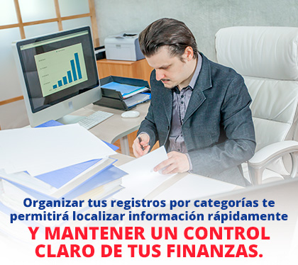 Empresario Mantiene sus Registros Financieros Organizados