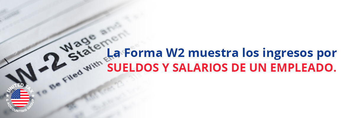¿Cuál es la Forma W2?