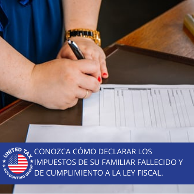 Cómo Declarar Impuestos de un Fallecido
